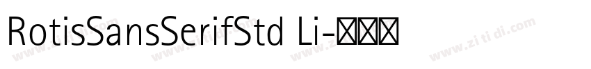 RotisSansSerifStd Li字体转换